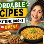 Affordable Recipes for First Time Cooks Without an Oven